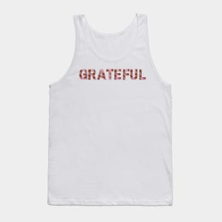 Grateful flower quote Tank Top